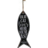 Our Cat Lives Here - Tin Plaque - The Red Dog Gift Shop NZ